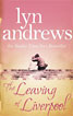 The Leaving of Liverpool by Lyn Andrews - cover