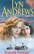 Friends Forever by Lyn Andrews - cover