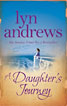 A Daughter's Journey by Lyn Andrews - cover