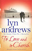 To Love and to Cherish by Lyn Andrews - cover