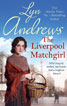 The Liverpool Matchgirl by Lyn Andrews - cover